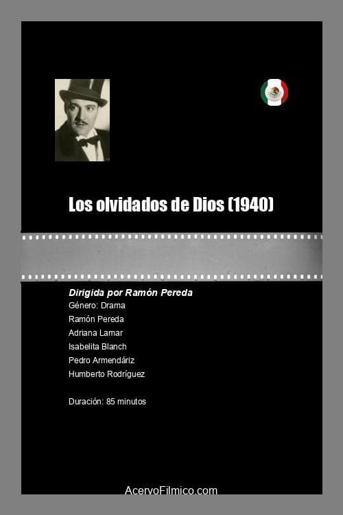 Los olvidados de Dios (1940) poster