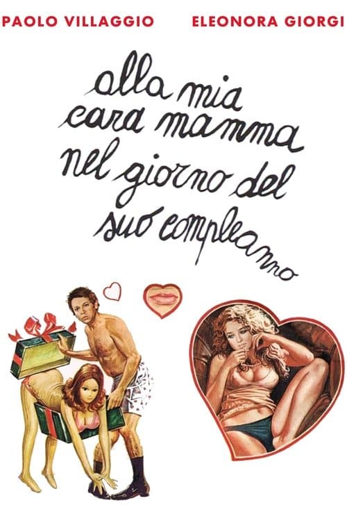 Alla mia cara mamma nel giorno del suo compleanno (1974) poster
