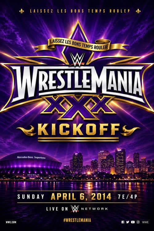 WWE WrestleMania XXX Kickoff (2014) poster