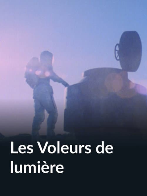 Les Voleurs de lumière (1987) poster