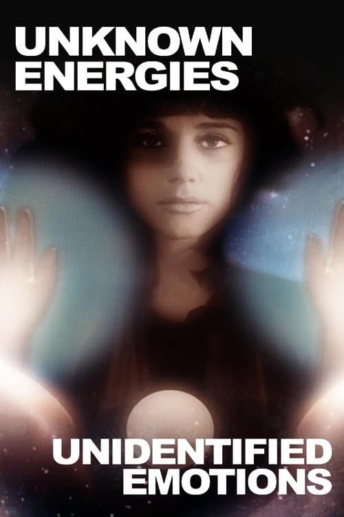 Nepoznate energije, neidentificirani osjećaji (2015) poster