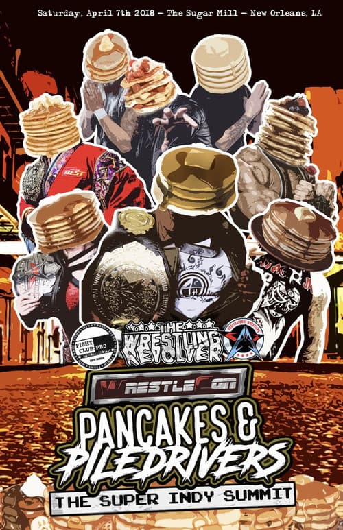 Pancakes & Piledrivers II: The Indy Summit (2018) poster