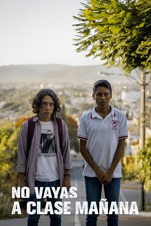 No Vayas a Clase Mañana (2022) poster