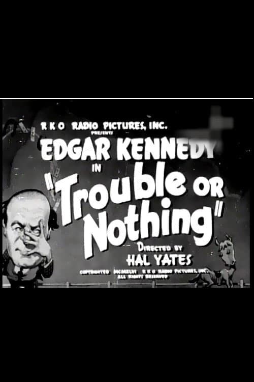 Trouble or Nothing (1946) poster