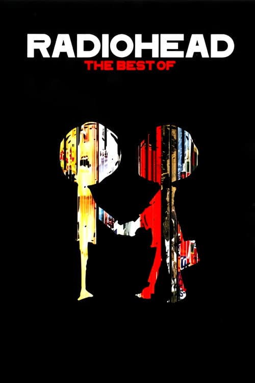 Radiohead: The Best Of (2008) poster