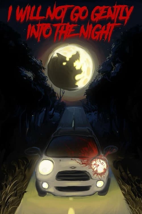 I Will Not Go Gently into the Night (2024) poster