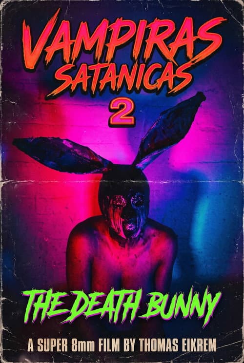 Vampiras Satanicas 2: the Death Bunny (2016) poster