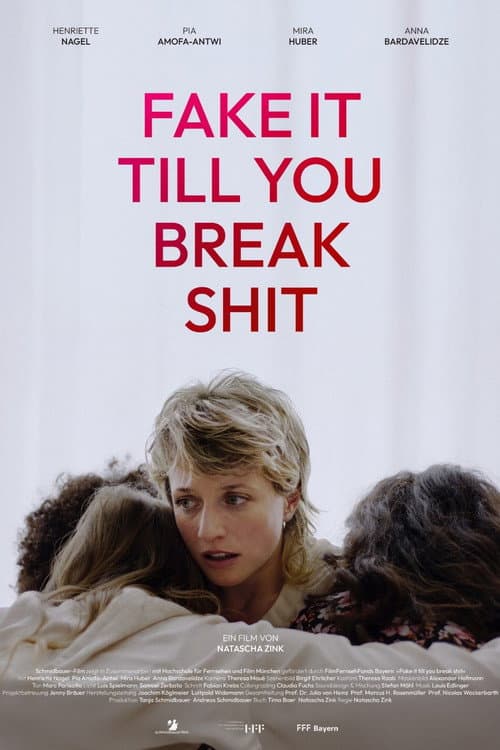 Fake It Till You Break Shit (2026) poster