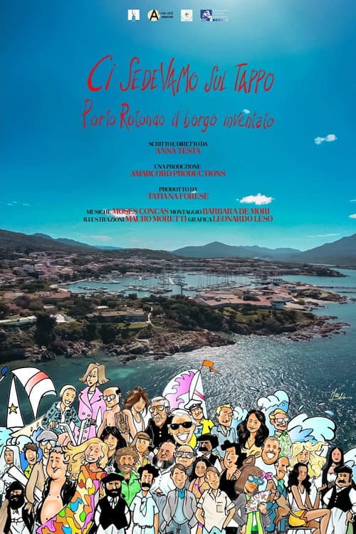 Ci sedevamo sul tappo - Portorotondo il borgo inventato (2024) poster