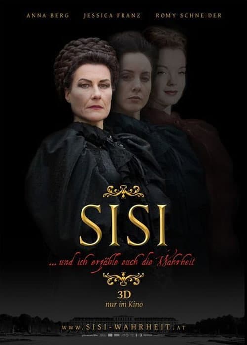 Sisi... und ich erzähle euch die Wahrheit (2012) poster