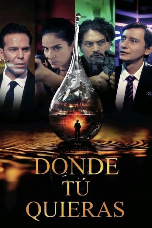 Donde tú quieras (2025) poster