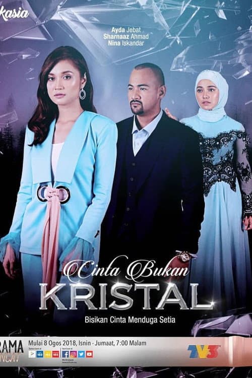 Cinta Bukan Kristal (2018) poster