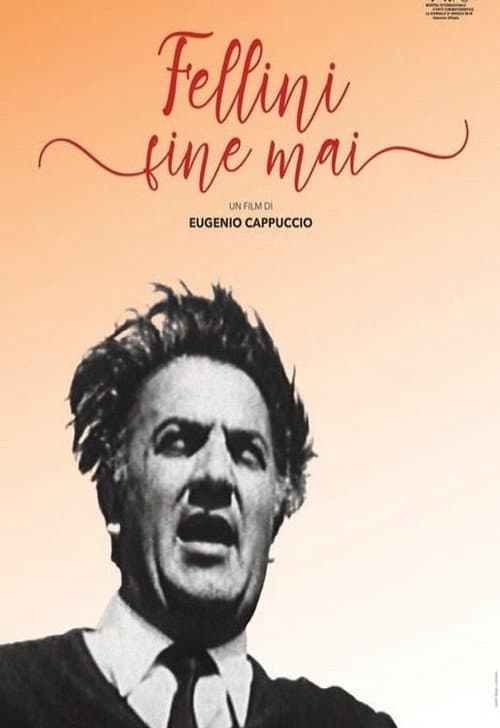 Fellini fine mai (2019) poster