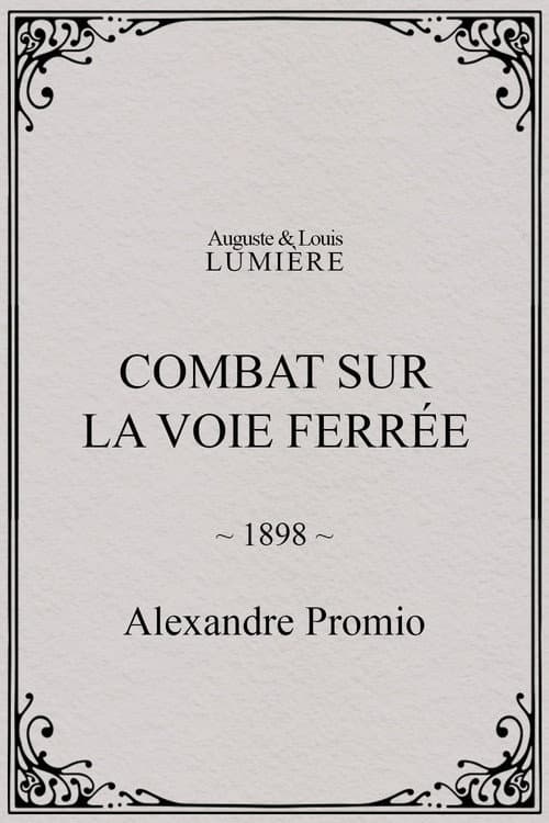 Combat sur la voie ferrée (1898) poster