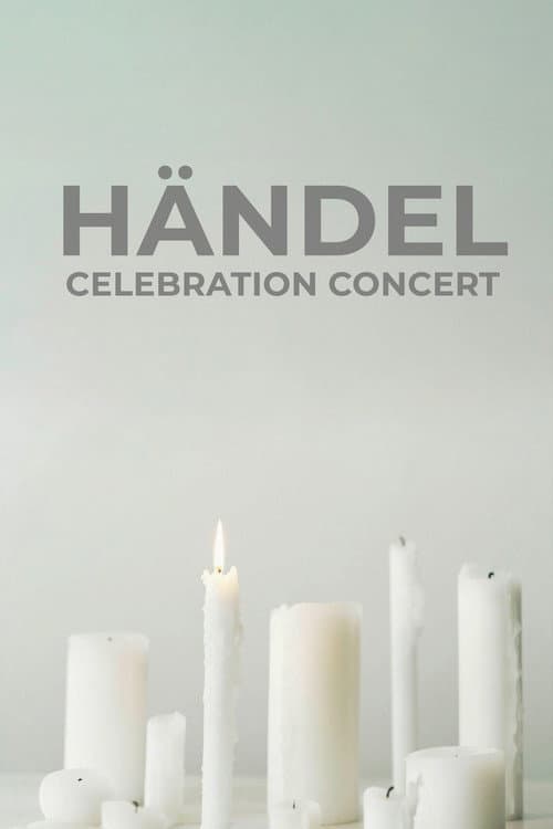 Händel Celebration Concert (2009) poster