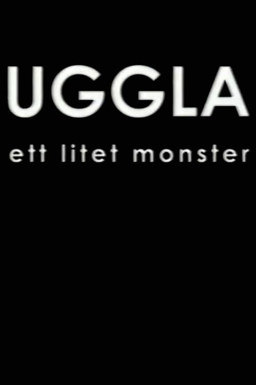 Uggla - Ett litet monster (2004) poster
