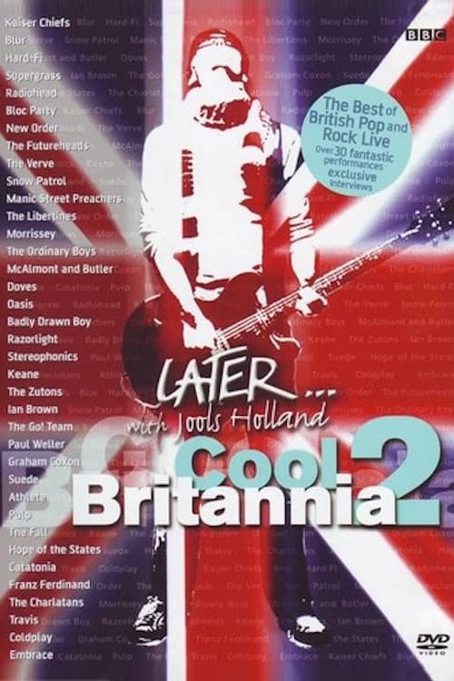 Later... with Jools Holland: Cool Britannia 2 (2005) poster