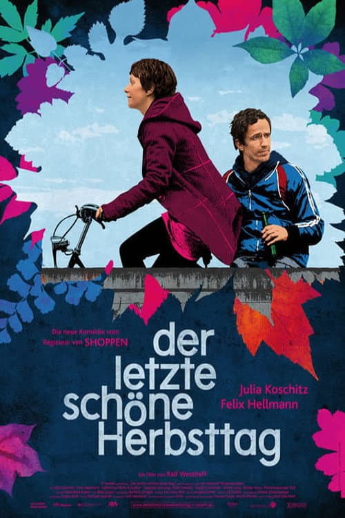 Der letzte schöne Herbsttag (2010) poster