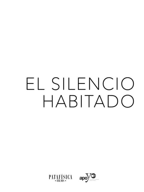 El Silencio Inhabitado (2025) poster