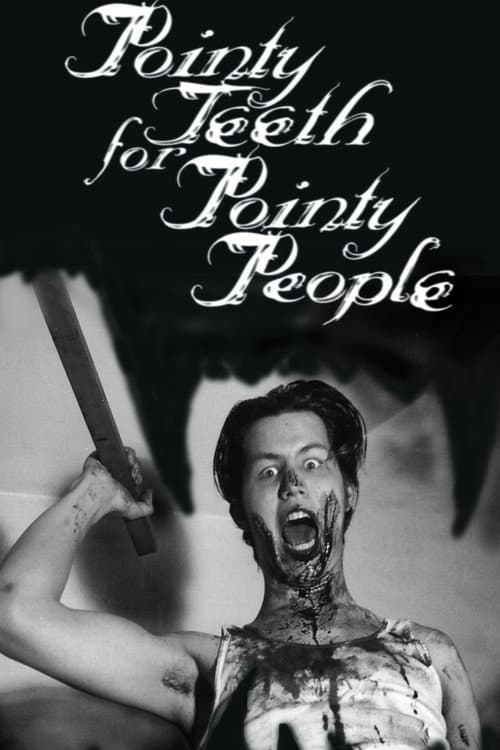 Pointy Teeth for Pointy People (1999) poster
