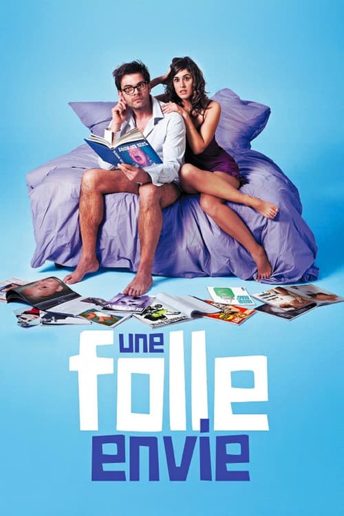 Une folle envie (2011) poster