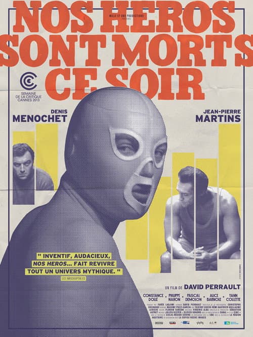 Nos héros sont morts ce soir (2013) poster