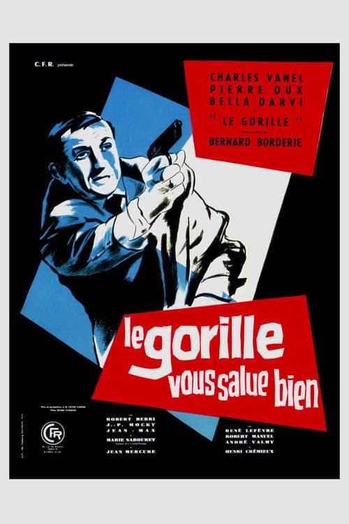 Le Gorille vous salue bien (1958) poster