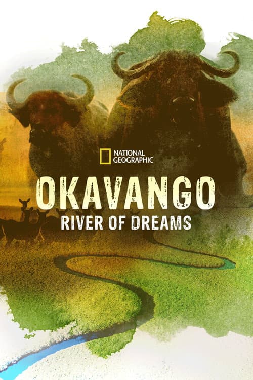 Okavango: River of Dreams - Director's Cut (2020) poster