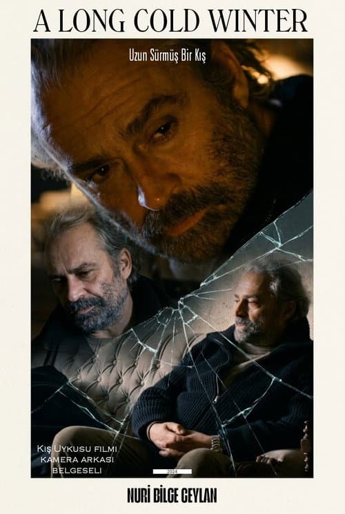 Uzun Sürmüş Bir Kış: Kış Uykusu filmi kamera arkası belgeseli (2024) poster