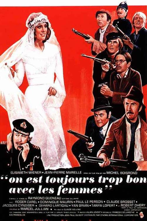On est toujours trop bon avec les femmes (1971) poster