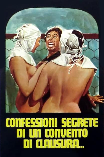 Confessioni segrete di un convento di clausura (1972) poster