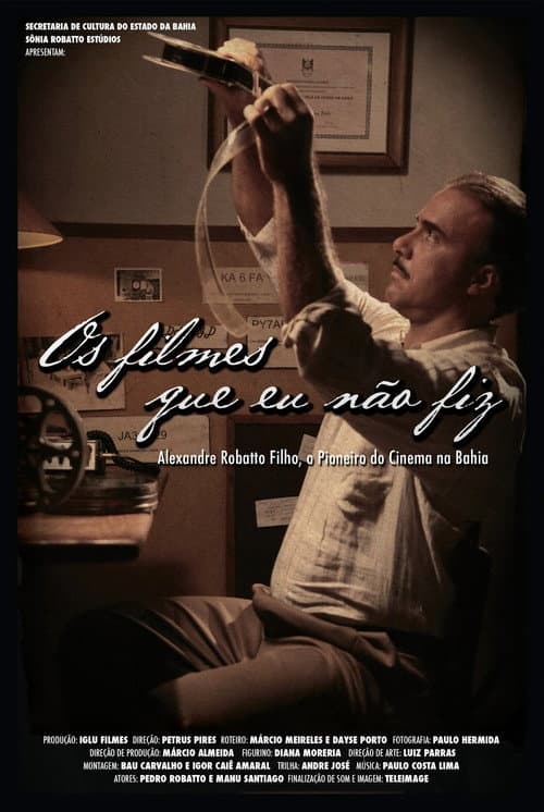 Os Filmes que Eu Não Fiz (2013) poster