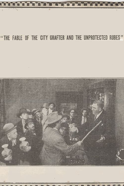 The Fable of the City Grafter and the Unprotected Rubes (1915) poster