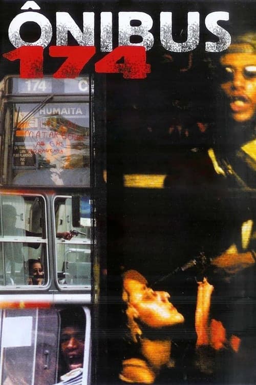 Ônibus 174 (2002) poster