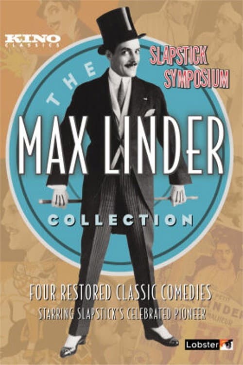 Max Linder Collection 1917-1922 (2014) poster