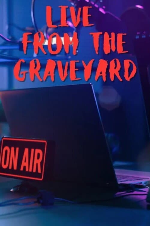Live from the Graveyard (2023) poster