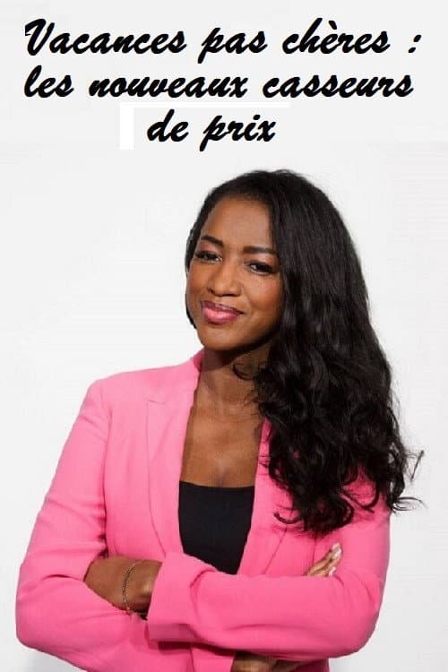 Vacances pas chères : Les nouveaux casseurs de prix (2021) poster
