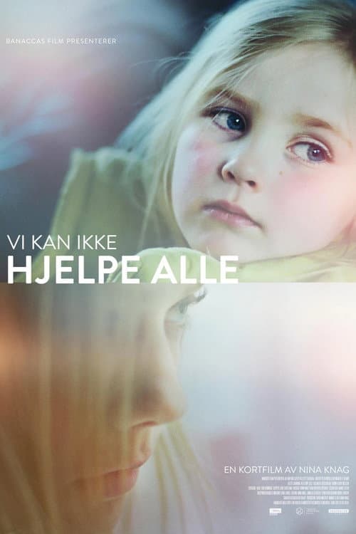 Vi kan ikke hjelpe alle (2016) poster