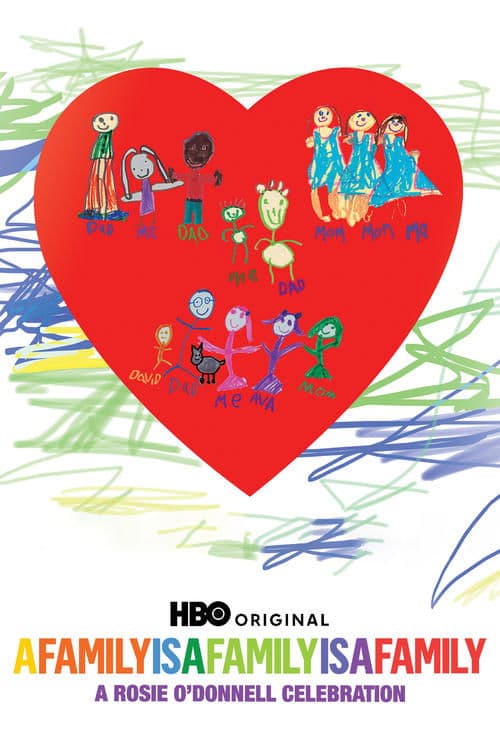 A Family Is a Family Is a Family: A Rosie O'Donnell Celebration (2010) poster