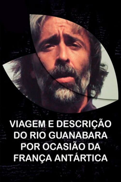 Viagem e Descrição do Rio Guanabara Por Ocasião da França Antártica (1977) poster