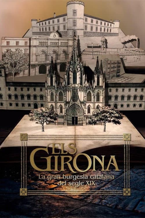 Els Girona. La gran burgesia catalana del segle XIX (2025) poster