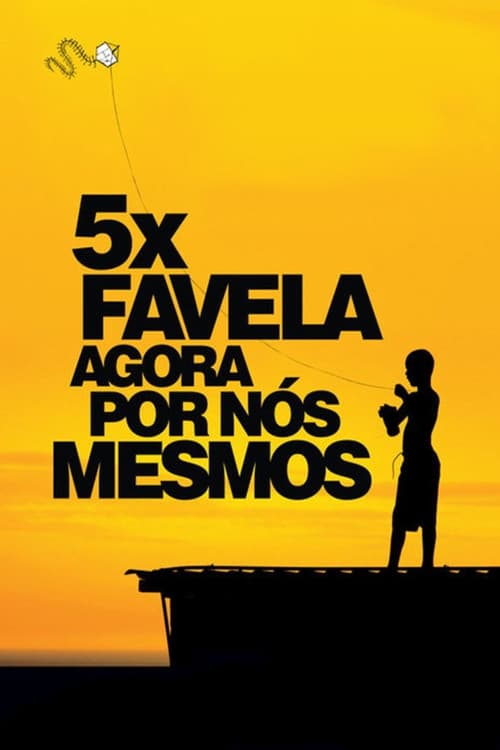 5x Favela, Agora por Nós Mesmos (2010) poster