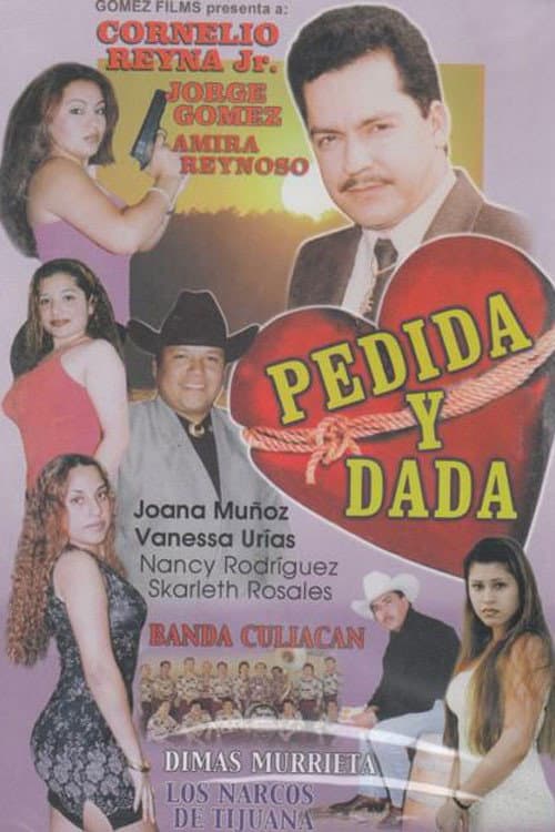 Pedida y Dada (2006) poster