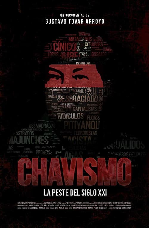 Chavismo: La peste del siglo XXI (2018) poster