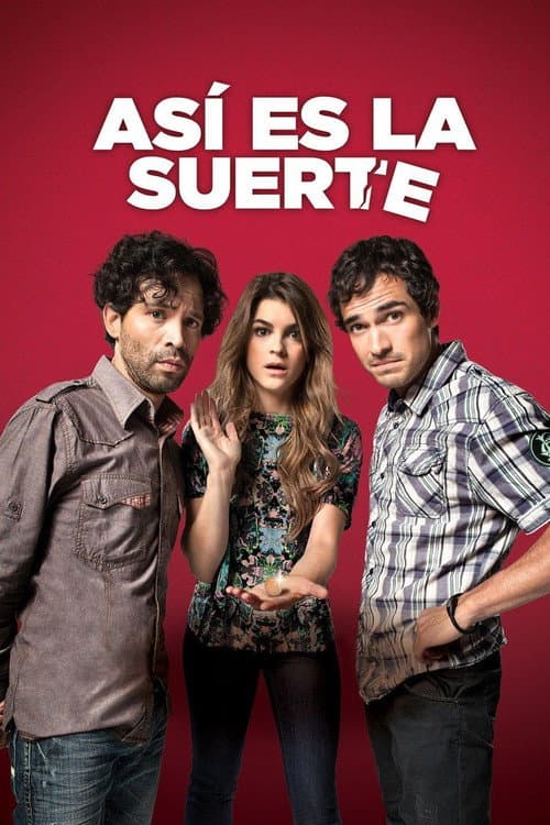Así es la Suerte (2011) poster