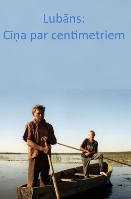 Lubāns. Cīņa par centimetriem (2001) poster