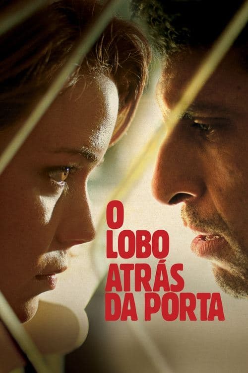 O Lobo Atrás da Porta (2013) poster