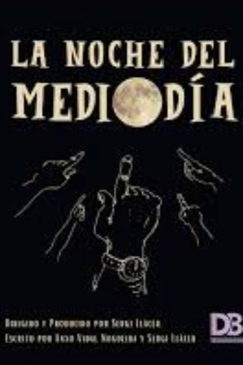 La Noche del mediodía (2026) poster