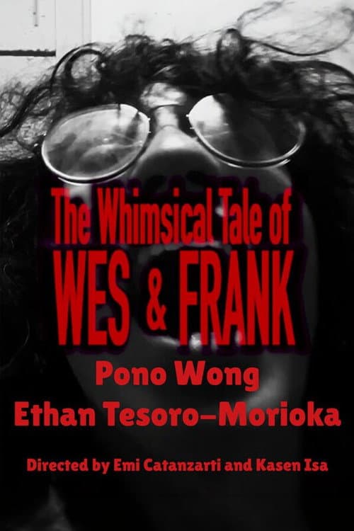 The Whimsical Tale of Wes & Frank (2026) poster