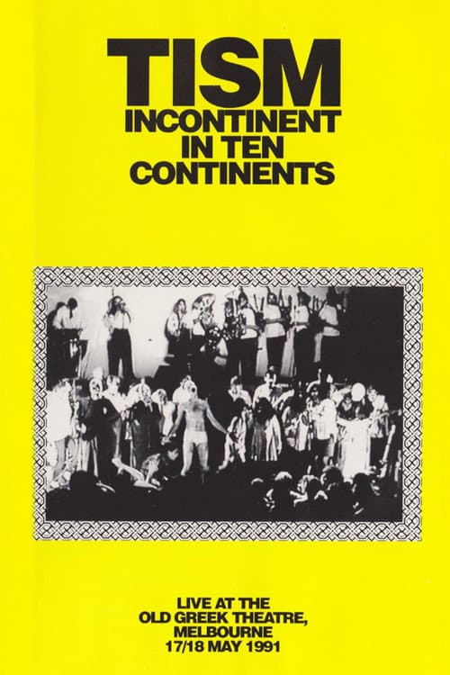 TISM: Incontinent in Ten Continents (1992) poster